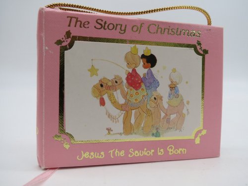 THE STORY OF CHRISTMAS (PRECIOUS MOMENTS) (MINIATURE BOOK); According to the Gospels of Matthew and Luke