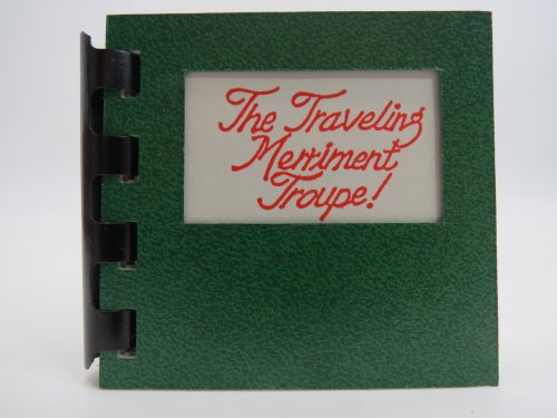 THE TRAVELING MERRIMENT TROUPE! (MINIATURE BOOK)