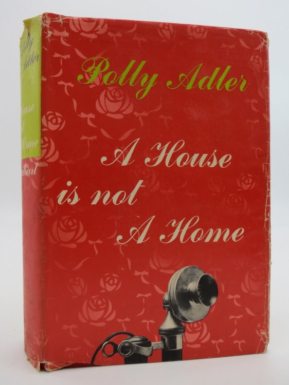 A HOUSE IS NOT A HOME; (DJ Protected by a Brand New, Clear, Acid-Free Mylar Cover)