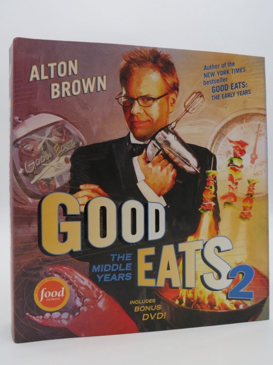 GOOD EATS 2; The Middle Years (DJ Protected by a Brand New, Clear, Acid-Free Mylar Cover)
