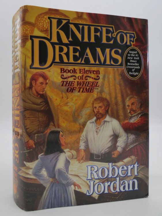 KNIFE OF DREAMS (WHEEL OF TIME, 11) ; (DJ Protected by a Brand New, Clear, Acid-Free Mylar Cover)