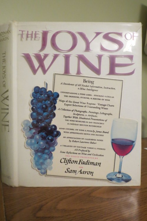 THE JOYS OF WINE; (DJ protected by clear, acid-free mylar cover)