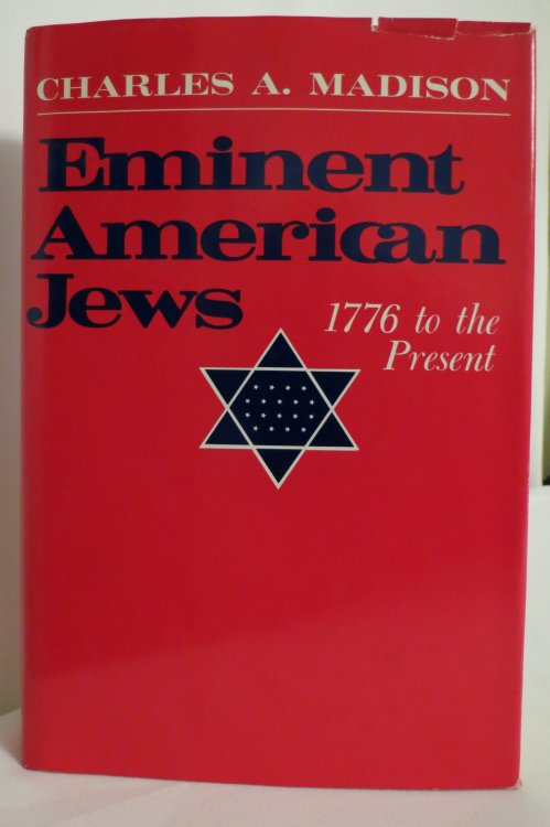 EMINENT AMERICAN JEWS; (DJ protected by a clear, acid-free mylar cover)