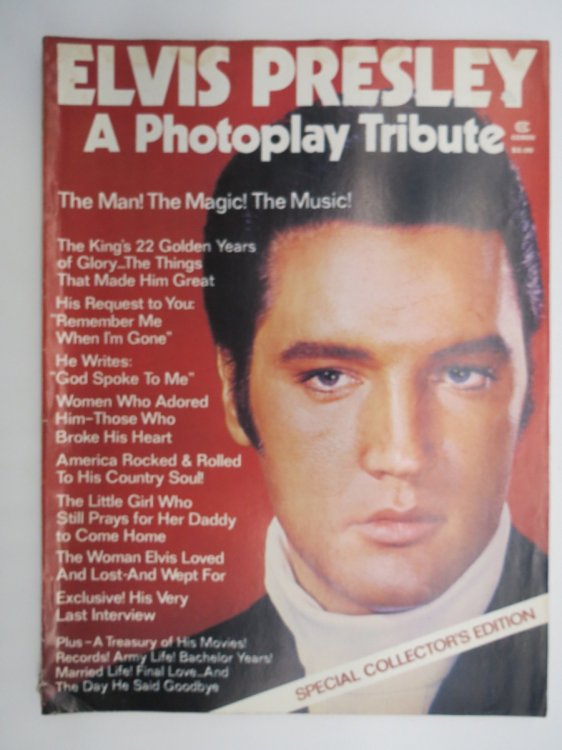 ELVIS PRESLEY A PHOTOPLAY TRIBUTE - SPECIAL COLLECTOR'S EDITION MAGAZINE (THE MAN! THE MAGIC! THE MUSIC! ) 1977