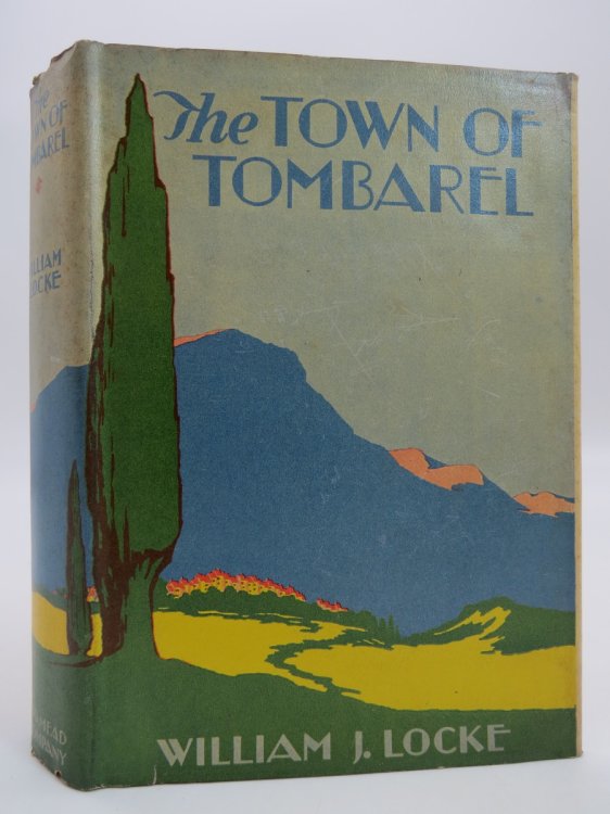 THE TOWN OF TOMBAREL (ART DECO DUST JACKET) ; (DJ Protected by a Brand New, Clear, Acid-Free Mylar Cover)