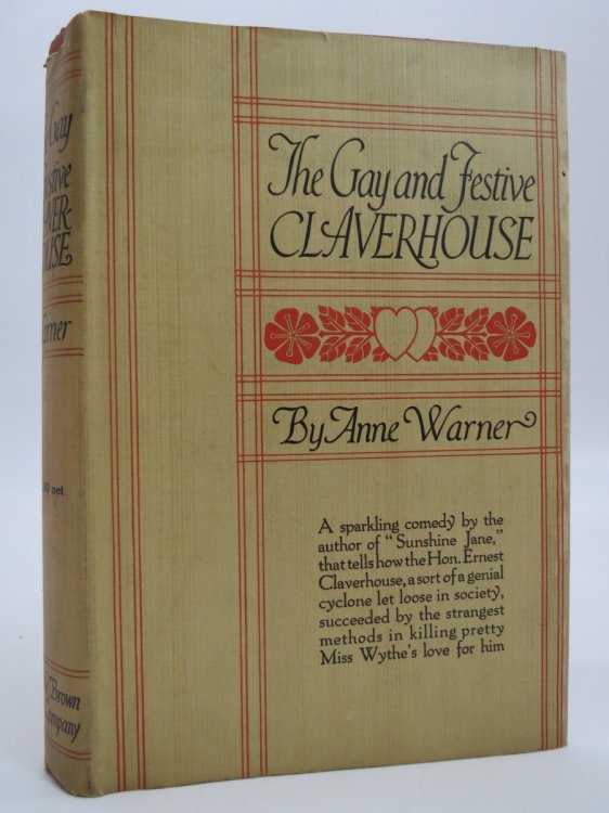 THE GAY AND FESTIVE CLAVERHOUSE (FINE BINDING) ; (DJ Protected by a Brand New, Clear, Acid-Free Mylar Cover)