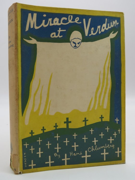 MIRACLE AT VERDUN (ART DECO DUST JACKET) ; Eight Scenes (DJ Protected by a Brand New, Clear, Acid-Free Mylar Cover)