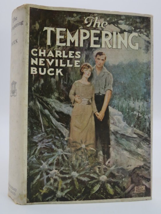 THE TEMPERING (RALPH PALLEN COLEMAN ART DECO DUST JACKET) ; (DJ Protected by a Brand New, Clear, Acid-Free Mylar Cover)