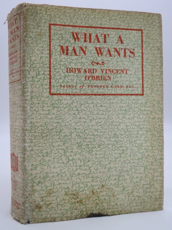 WHAT A MAN WANTS; (DJ Protected by a Brand New, Clear, Acid-Free Mylar Cover)