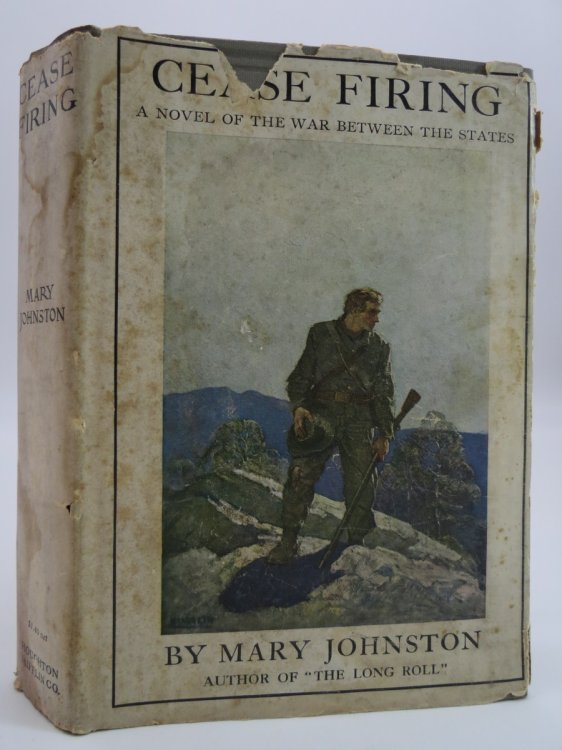 CEASE FIRING (N.C. WYETH DUST JACKET) ; (DJ Protected by a Brand New, Clear, Acid-Free Mylar Cover)
