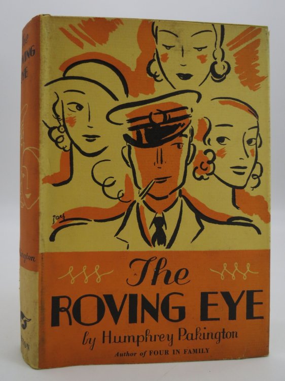 THE ROVING EYE (ART DECO DUST JACKET) ; (DJ Protected by a Brand New, Clear, Acid-Free Mylar Cover)