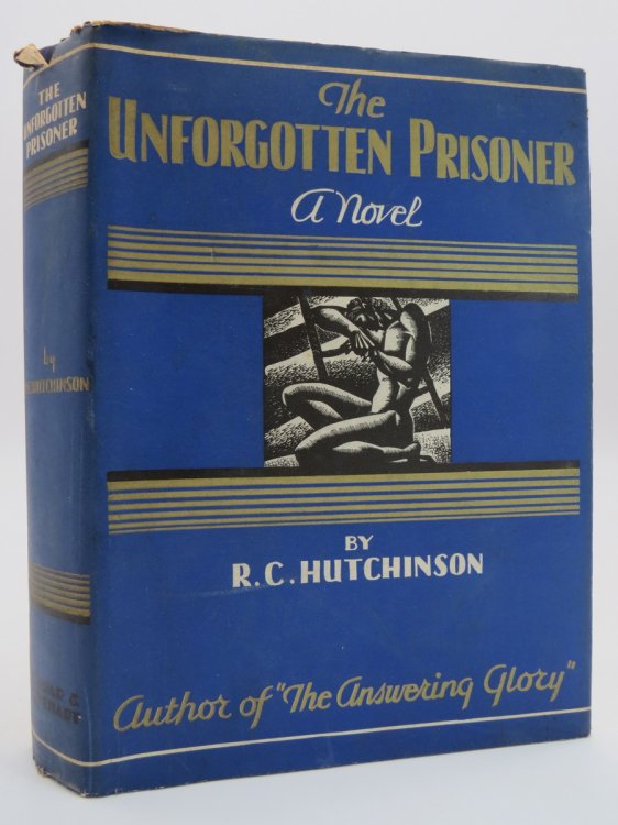 THE UNFORGOTTEN PRISONER (ART DECO DUST JACKET) ; (DJ Protected by a Brand New, Clear, Acid-Free Mylar Cover)