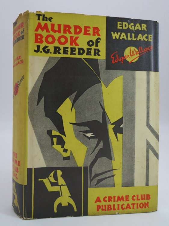 MURDER BOOK OF J. G. REEDER (ART DECO DUST JACKET) ; (DJ Protected by a Brand New, Clear, Acid-Free Mylar Cover)