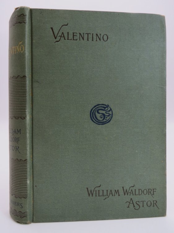 VALENTINO An Historical Romance of the Sixteenth Century in Italy