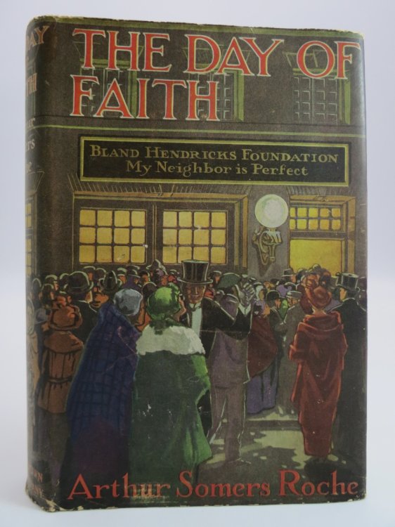 THE DAY OF FAITH (ART DECO DUST JACKET) ; (DJ Protected by a Brand New, Clear, Acid-Free Mylar Cover)