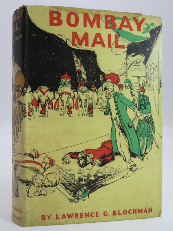 BOMBAY MAIL (ART DECO DUST JACKET) ; (DJ Protected by a Brand New, Clear, Acid-Free Mylar Cover)