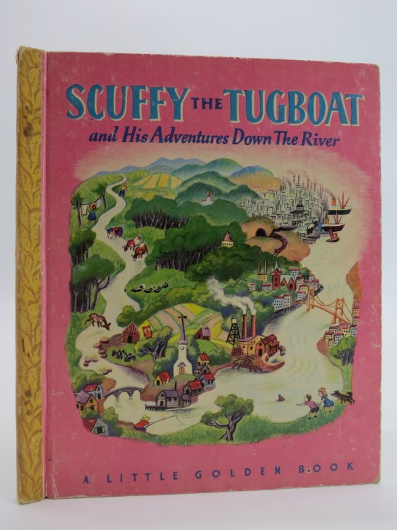 SCUFFY THE TUGBOAT; And His Adventures Down the River
