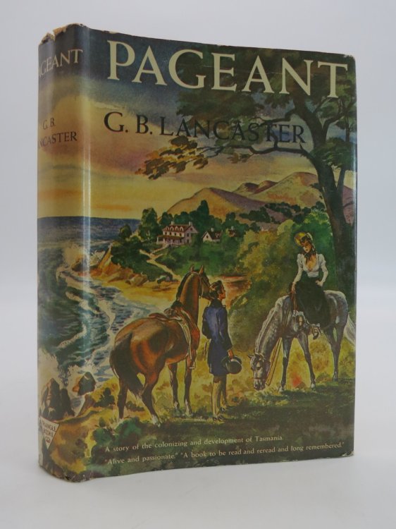 PAGEANT; A NOVEL OF TASMANIA; (DJ Protected by a Brand New, Clear, Acid-Free Mylar Cover)