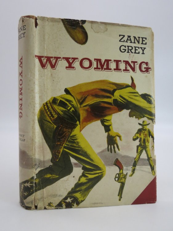 WYOMING; (DJ Protected by a Brand New, Clear, Acid-Free Mylar Cover)