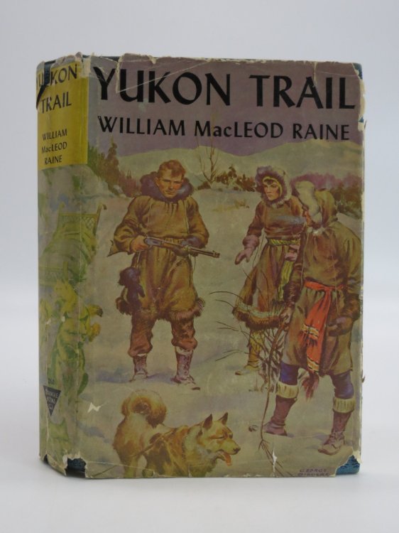 YUKON TRAIL; (DJ Protected by a Brand New, Clear, Acid-Free Mylar Cover)