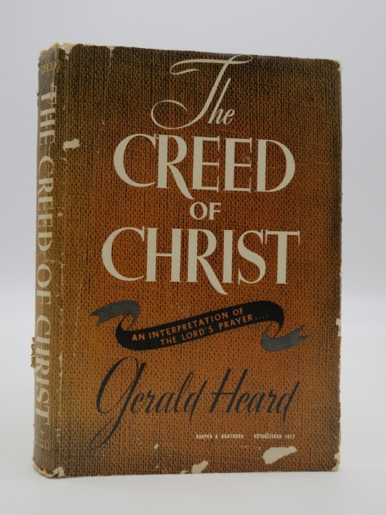 THE CREED OF CHRIST; (DJ Protected by a Brand New, Clear, Acid-Free Mylar Cover)