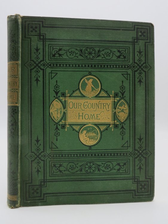 OUR COUNTRY HOME; A Story for the Young