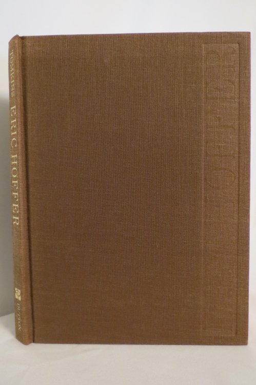 ERIC HOFFER; An American Odyssey