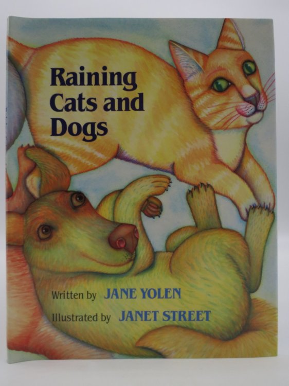 RAINING CATS AND DOGS; (DJ Protected by a Brand New, Clear, Acid-Free Mylar Cover)