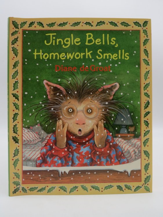 JINGLE BELLS, HOMEWORK SMELLS; (DJ Protected by a Brand New, Clear, Acid-Free Mylar Cover)