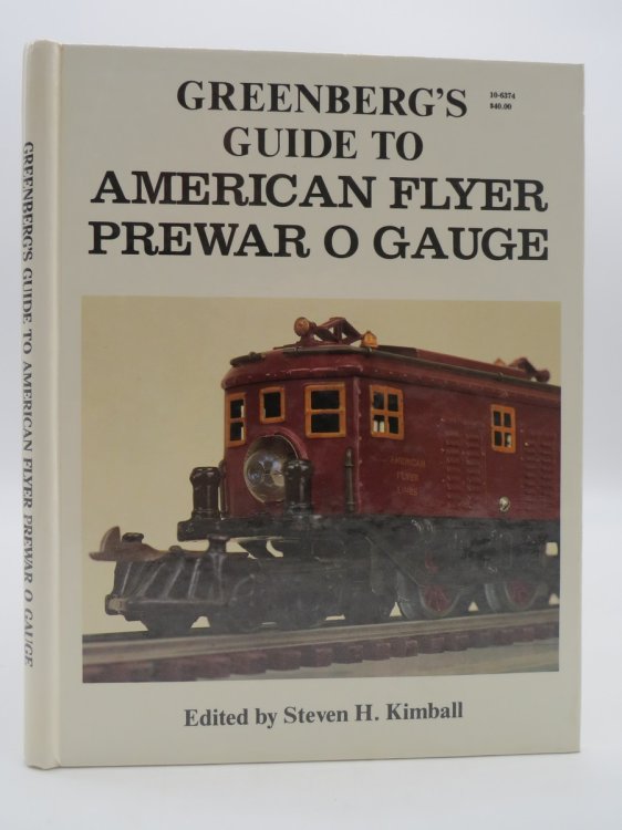 Image for GREENBERG'S GUIDE TO AMERICAN FLYER PREWAR O GAUGE GREENBERG'S GUIDE TO AMERICAN FLYER PREWAR O GAUGE