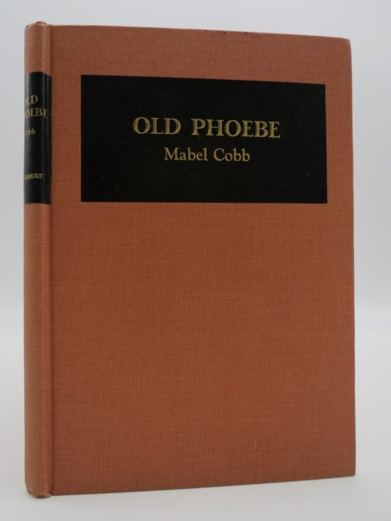 Image for OLD PHOEBE THE STORY OF AN ELEPHANT OLD PHOEBE THE STORY OF AN ELEPHANT
