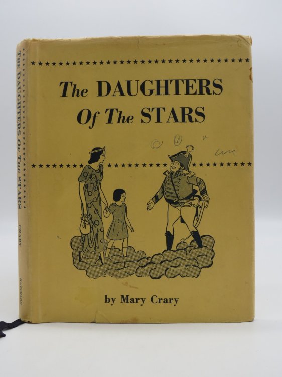 THE DAUGHTERS OF THE STARS; (DJ Protected by a Brand New, Clear, Acid-Free Mylar Cover)
