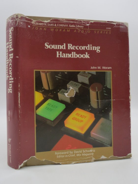 SOUND RECORDING HANDBOOK; (DJ Protected by a Brand New, Clear, Acid-Free Mylar Cover)
