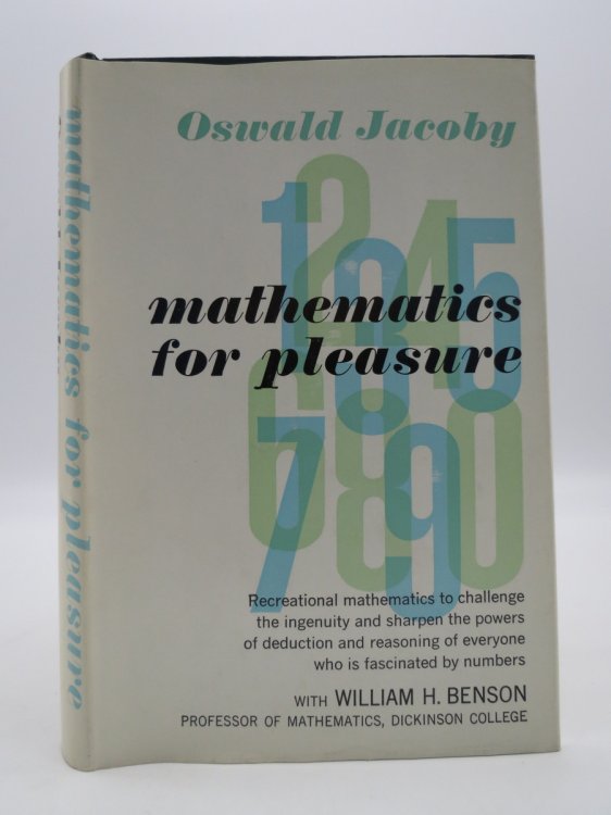 MATHEMATICS FOR PLEASURE; (DJ Protected by a Brand New, Clear, Acid-Free Mylar Cover)