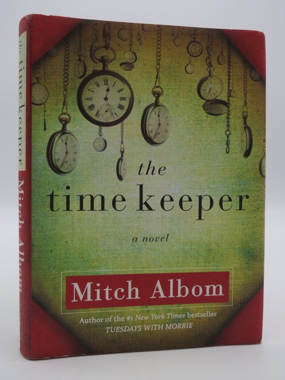 THE TIME KEEPER (SIGNED BY AUTHOR) ; (DJ Protected by a Brand New, Clear, Acid-Free Mylar Cover)