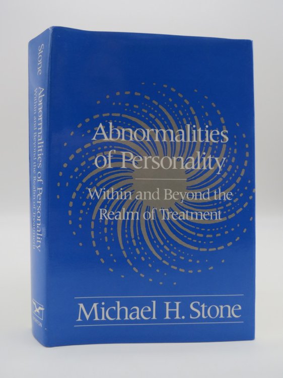 ABNORMALITIES OF PERSONALITY; Within and Beyond the Realm of Treatment (DJ Protected by a Brand New, Clear, Acid-Free Mylar Cover)