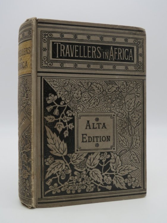 NARRATIVES AND ADVENTURES OF TRAVELLERS IN AFRICA (FINE VICTORIAN BINDING) ; Profusely Illustrated with Engravings
