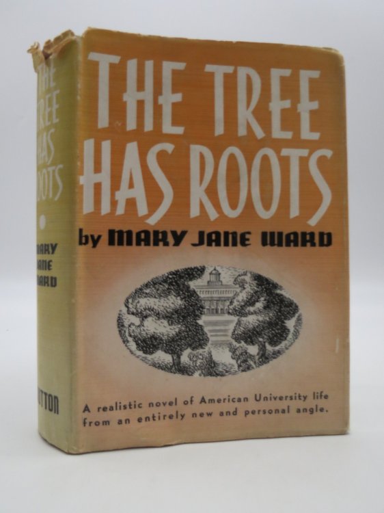 THE TREE HAS ROOTS; (DJ Protected by a Brand New, Clear, Acid-Free Mylar Cover)