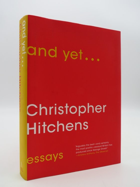 AND YET. . ; Essays (DJ protected by clear, acid-free mylar cover)