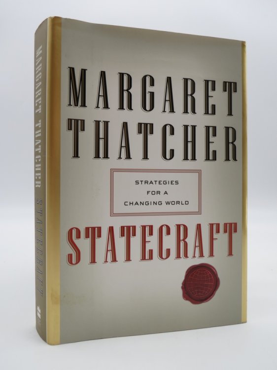 STATECRAFT; Strategies for a Changing World (DJ protected by a clear, acid-free mylar cover)