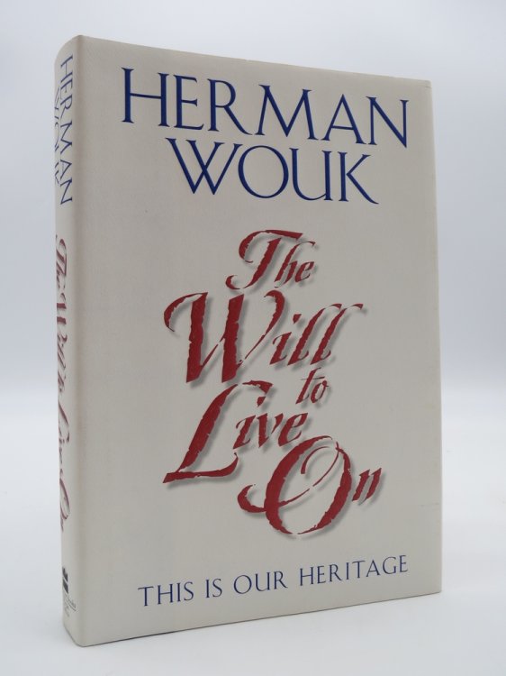 THE WILL TO LIVE ON; This is Our Heritage (DJ Protected by a Clear, Acid-Free Mylar Cover)