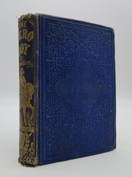 THE HERO BOY; Or, the Life and Deeds of Lieut. -Gen. Grant