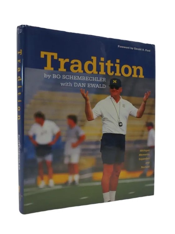 TRADITION (SIGNED BY AUTHOR) ; Michigan Memories (DJ Protected by a Brand New, Clear, Acid-Free Mylar Cover)