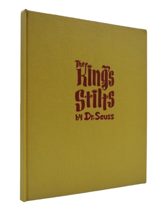 THE KING'S STILTS; (DJ Protected by a Brand New, Clear, Acid-Free Mylar Cover)