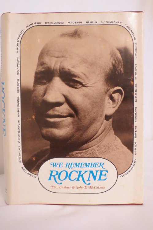 WE REMEMBER ROCKNE; (DJ protected by clear, acid-free mylar cover)
