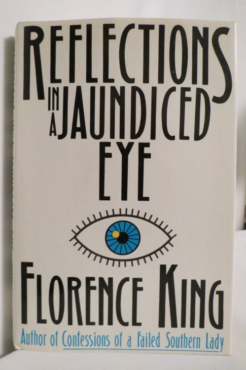 REFLECTIONS IN A JAUNDICED EYE; (DJ protected by a brand new, clear, acid-free mylar cover)