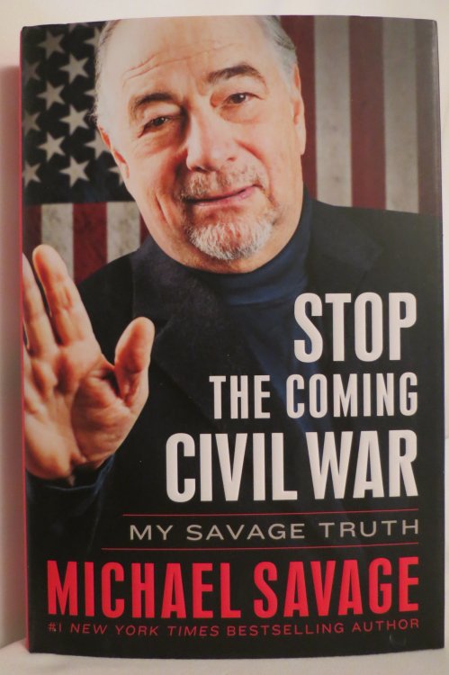 STOP THE COMING CIVIL WAR; My Savage Truth (DJ protected by a brand new, clear, acid-free mylar cover)
