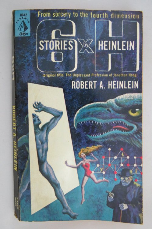 Image for 6 X H SIX STORIES BY HEINLEIN G642 6 X H SIX STORIES BY HEINLEIN G642