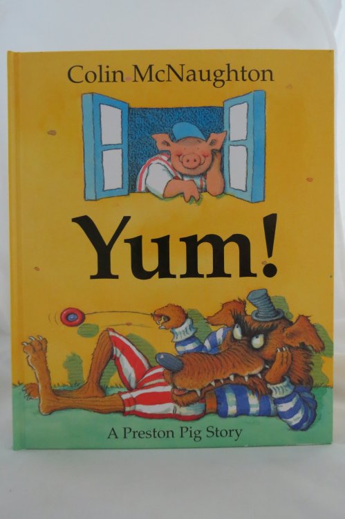 YUM! ; A Preston Pig Story