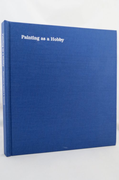 PAINTING AS A HOBBY (SIGNED BY AUTHOR) ; Water Colors by Matthew R. Simmons